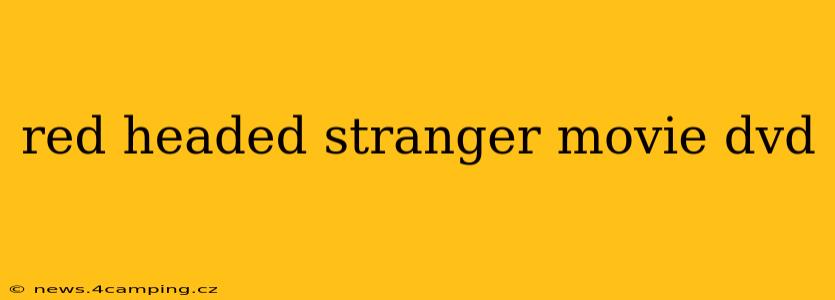 red headed stranger movie dvd