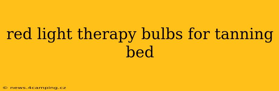 red light therapy bulbs for tanning bed