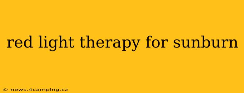 red light therapy for sunburn