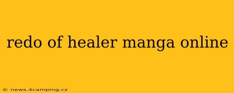 redo of healer manga online
