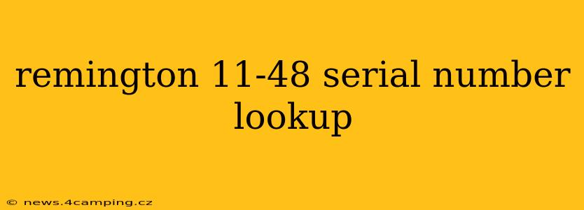 remington 11-48 serial number lookup