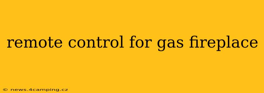 remote control for gas fireplace