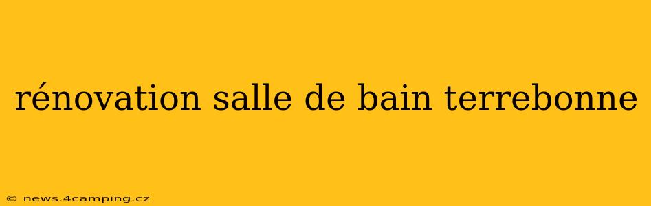 rénovation salle de bain terrebonne