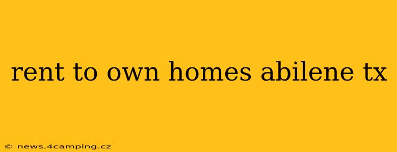 rent to own homes abilene tx