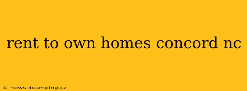 rent to own homes concord nc