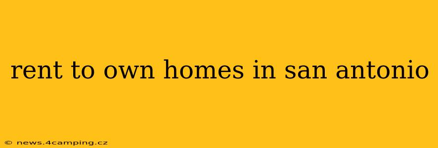 rent to own homes in san antonio