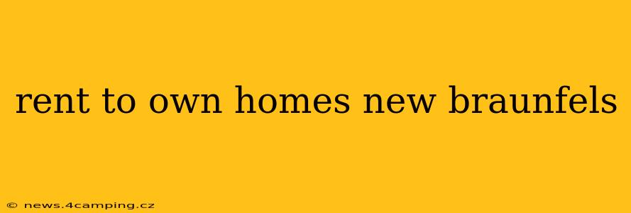 rent to own homes new braunfels
