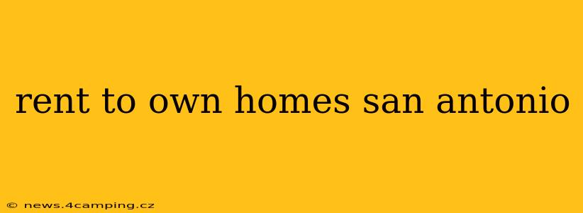 rent to own homes san antonio