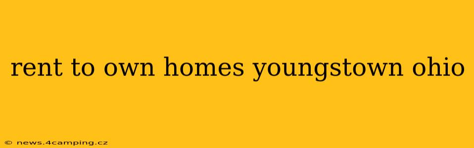 rent to own homes youngstown ohio