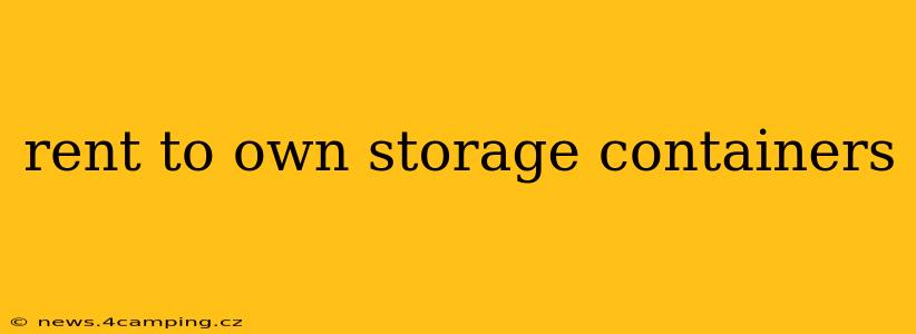 rent to own storage containers