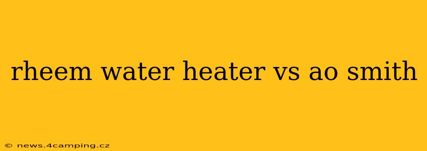 rheem water heater vs ao smith