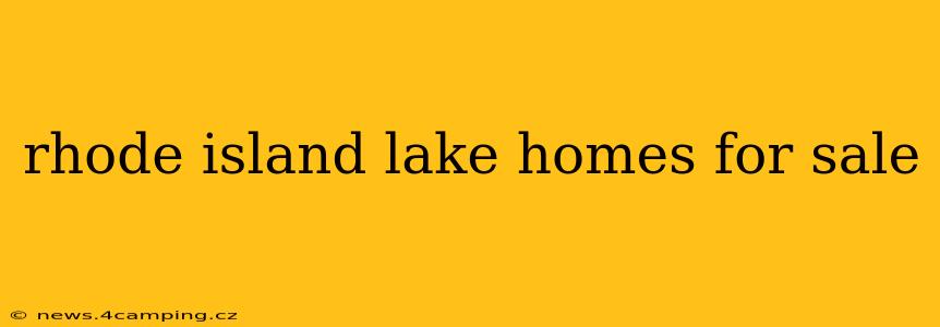 rhode island lake homes for sale