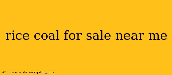 rice coal for sale near me