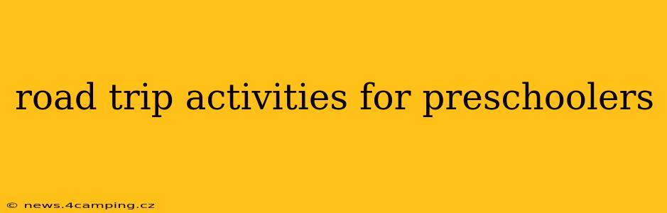 road trip activities for preschoolers