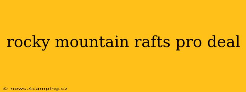 rocky mountain rafts pro deal