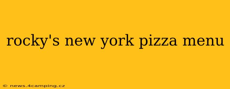 rocky's new york pizza menu
