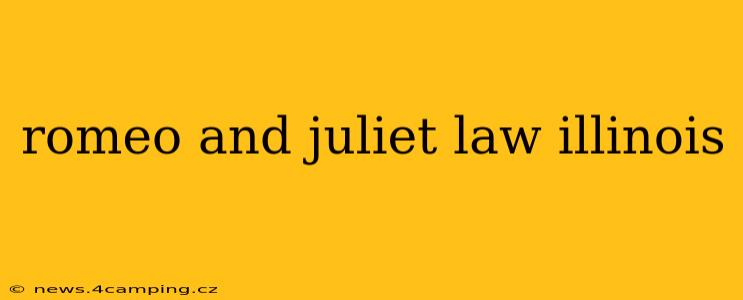 romeo and juliet law illinois