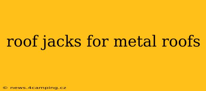 roof jacks for metal roofs
