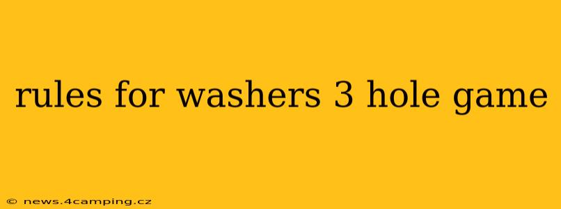 rules for washers 3 hole game