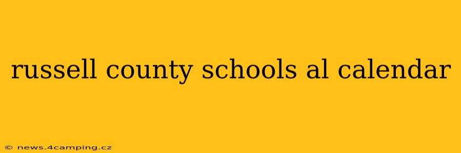 russell county schools al calendar