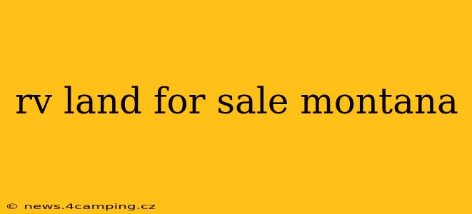 rv land for sale montana