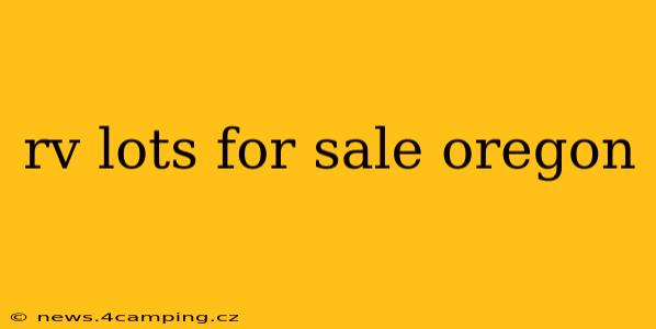 rv lots for sale oregon