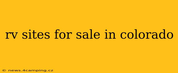 rv sites for sale in colorado