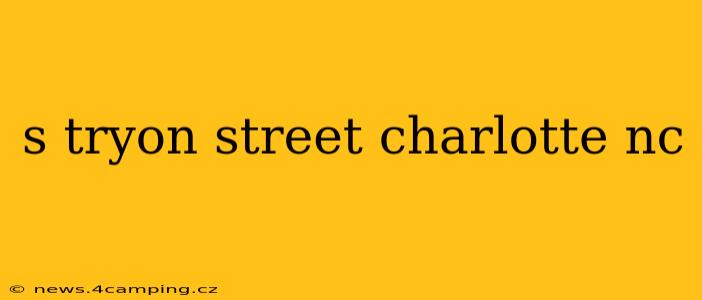 s tryon street charlotte nc