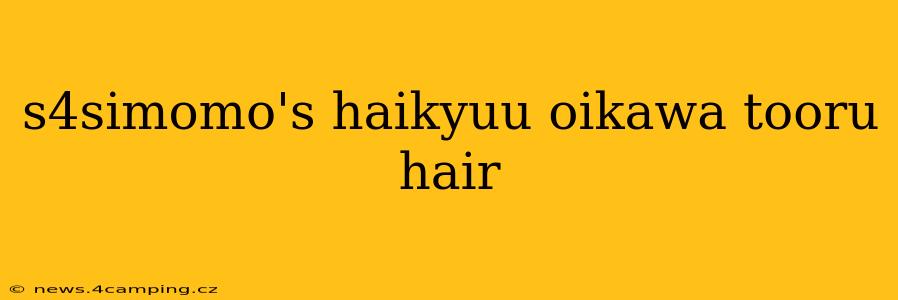 s4simomo's haikyuu oikawa tooru hair