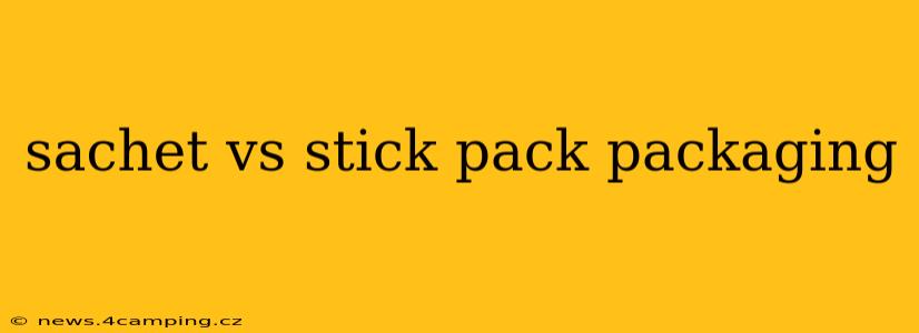 sachet vs stick pack packaging