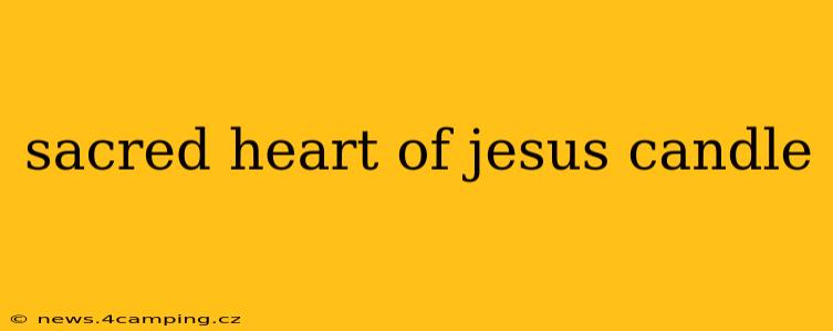 sacred heart of jesus candle