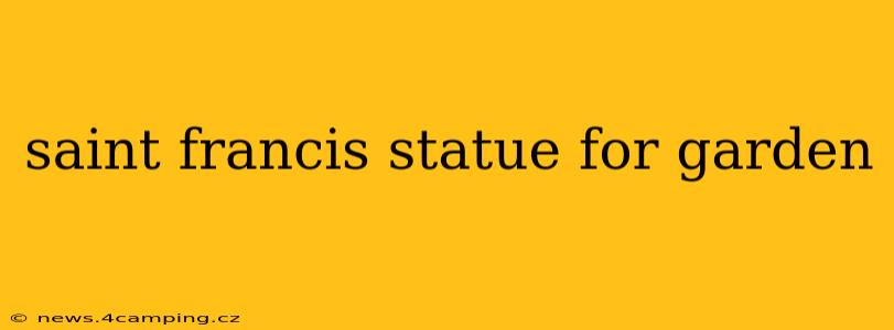 saint francis statue for garden