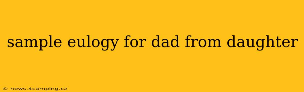 sample eulogy for dad from daughter