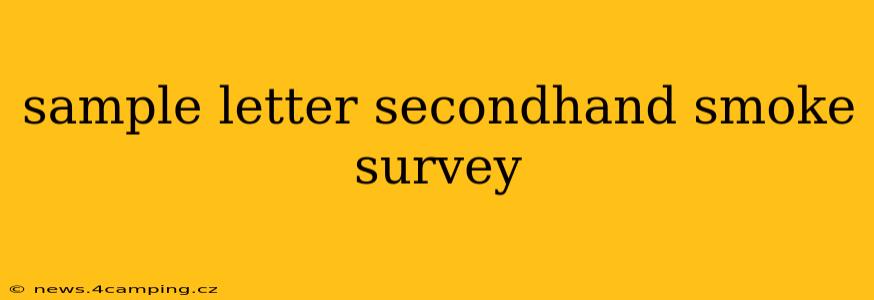 sample letter secondhand smoke survey