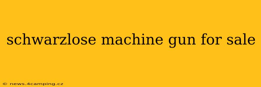 schwarzlose machine gun for sale