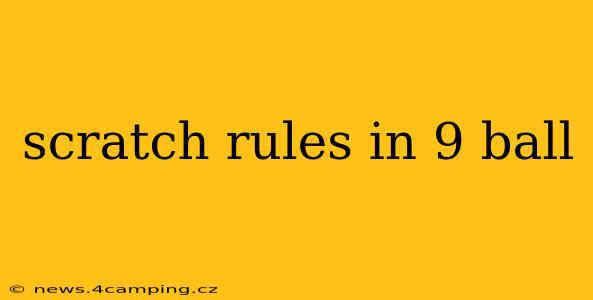 scratch rules in 9 ball