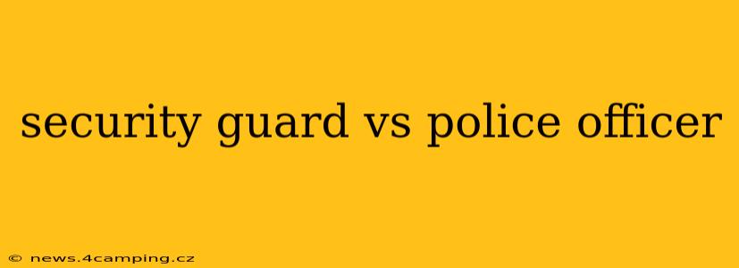 security guard vs police officer