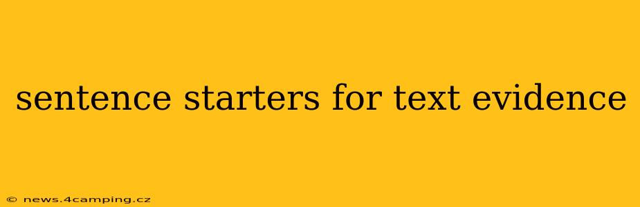 sentence starters for text evidence