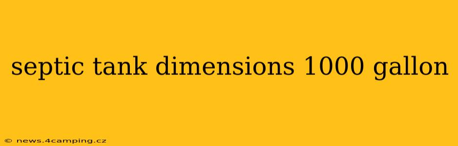septic tank dimensions 1000 gallon