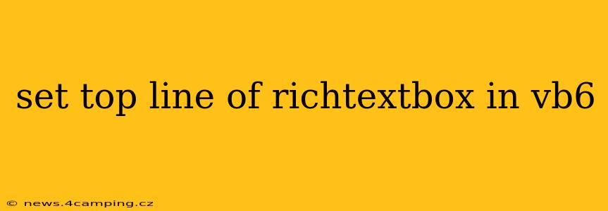 set top line of richtextbox in vb6