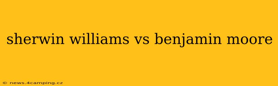 sherwin williams vs benjamin moore