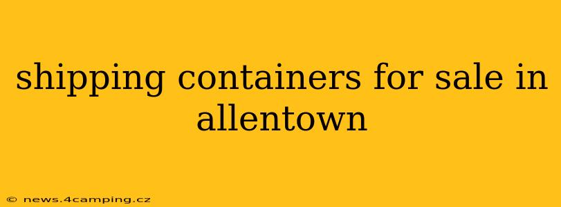 shipping containers for sale in allentown