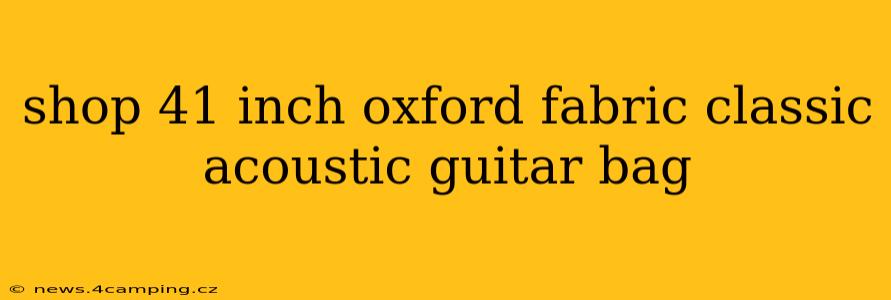 shop 41 inch oxford fabric classic acoustic guitar bag