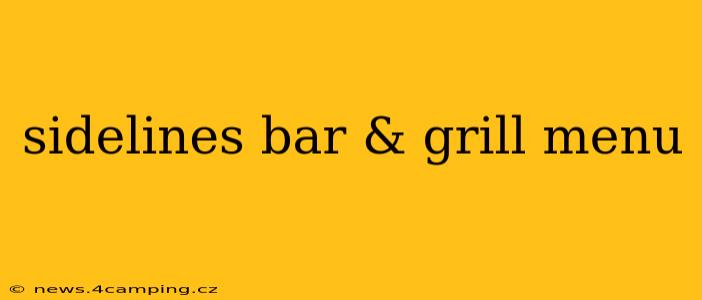 sidelines bar & grill menu
