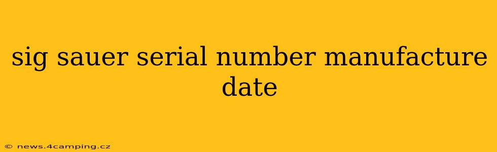 sig sauer serial number manufacture date