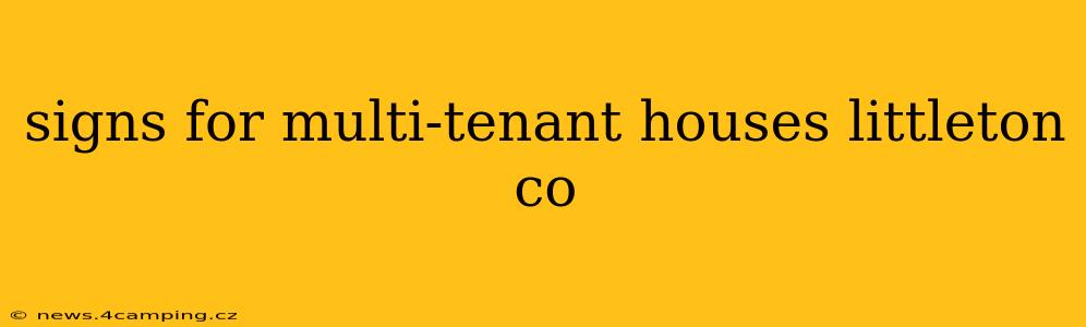 signs for multi-tenant houses littleton co
