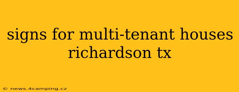 signs for multi-tenant houses richardson tx