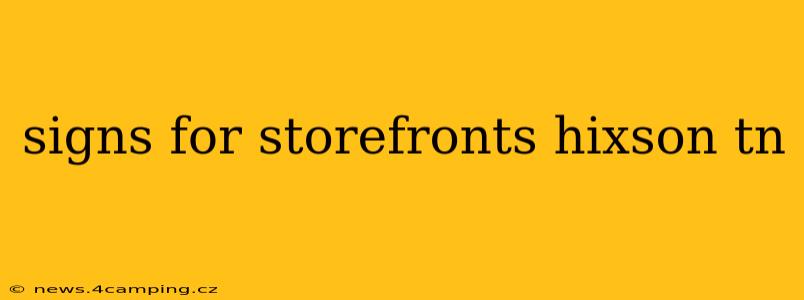 signs for storefronts hixson tn