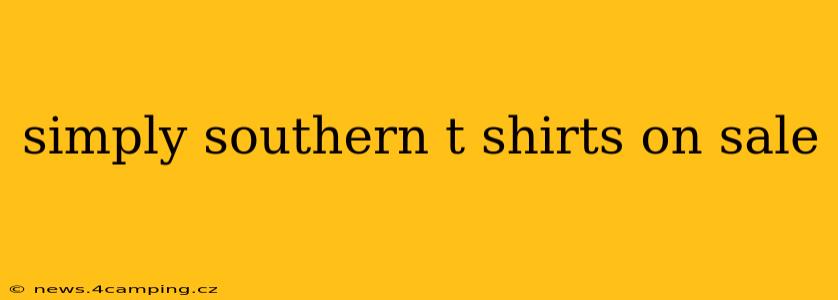 simply southern t shirts on sale