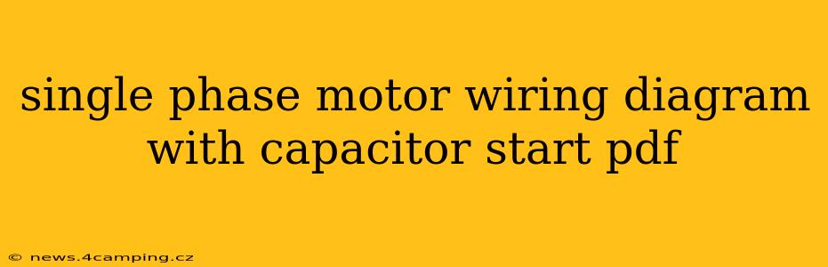 single phase motor wiring diagram with capacitor start pdf